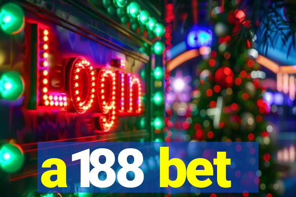 a188 bet